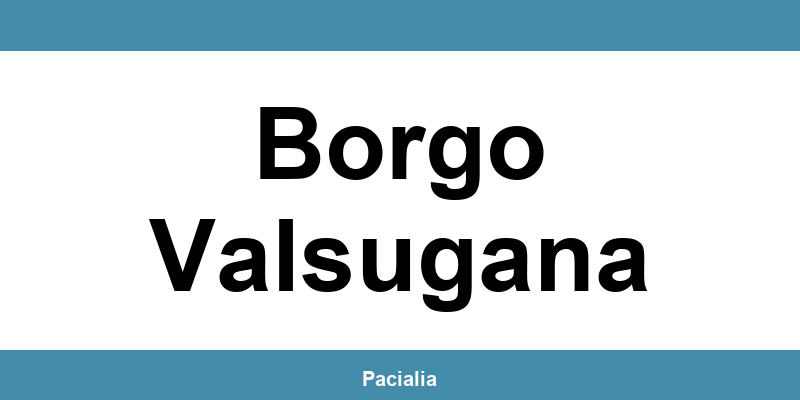 Contatti e telefono dell’ufficio del Giudice di Pace a Borgo Valsugana